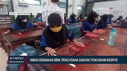 Imbas Kenaikan BBM, Pengusaha Sarung Fokuskan Ekspor