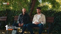 Balkan Ninnisi 15.Bölüm Fragmanı