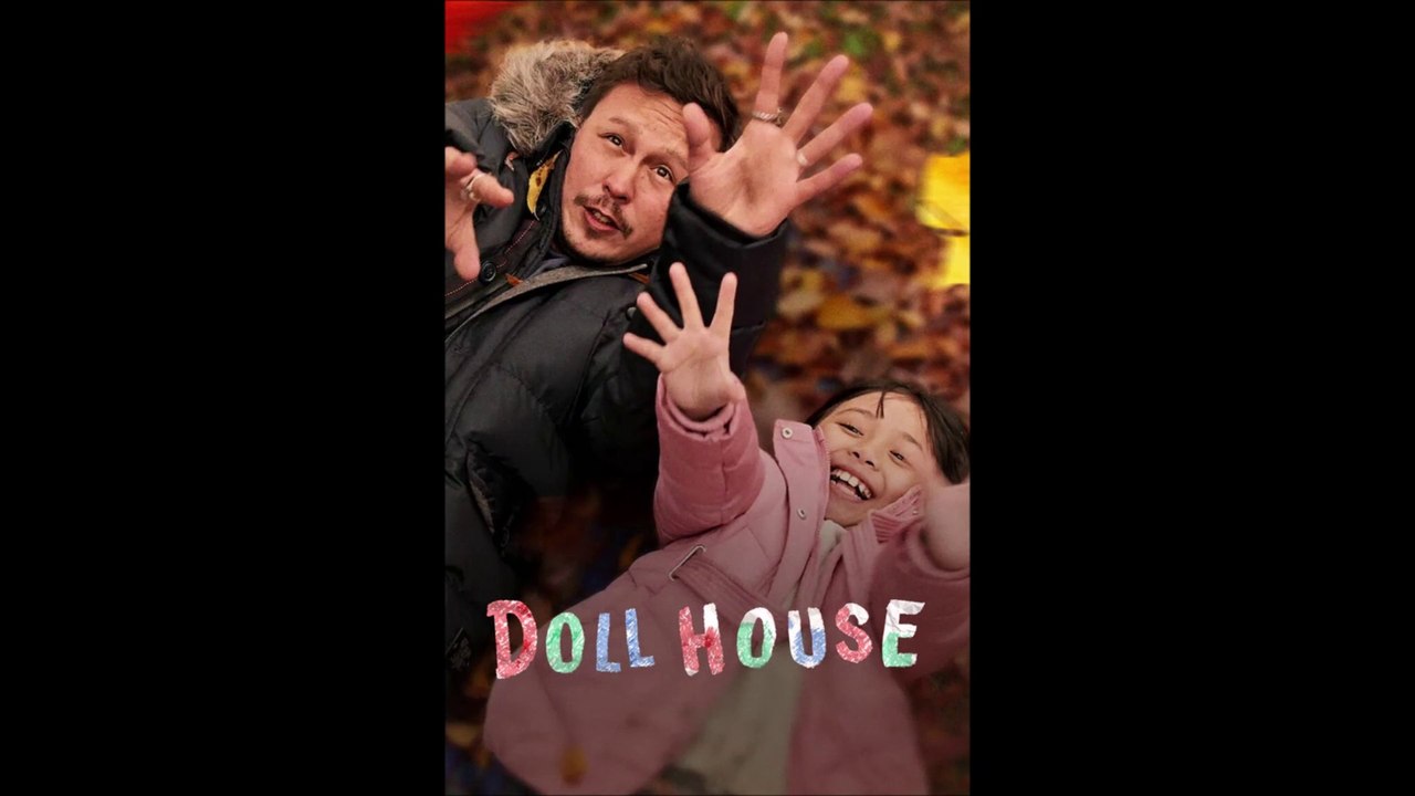 Doll House Official Trailer © 2022 Drama video Dailymotion