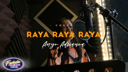 Dolla - Raya Raya Raya (Aeryn Cover) | BK Fantastic | BINTANG KECIL