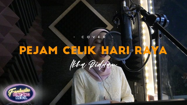 Iman Troye - Pejam Celik Hari Raya (Ikha Cover) | BK Fantastic | BINTANG KECIL