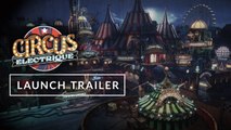 Tráiler de lanzamiento de Circus Electrique: el RPG narrativo llega a PC, PlayStation, Xbox y Switch