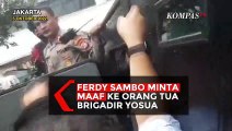 [FULL] Akhirnya Ferdy Sambo Minta Maaf ke Orang Tua Brigadir Yosua