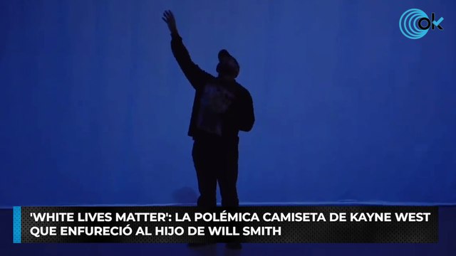 'White Lives Matter': La polémica camiseta de Kanye West que enfureció al hijo de Will Smith