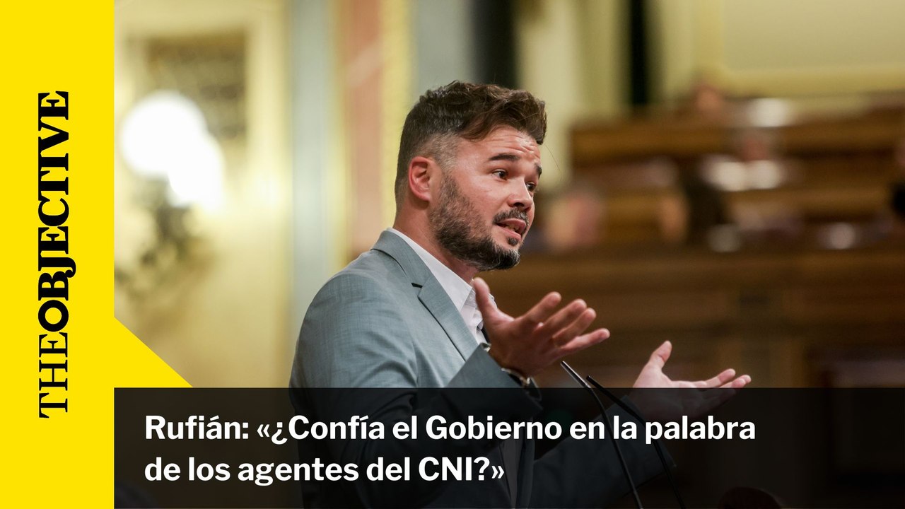 Rufián a la ministra de Defensa: «¿Confía el Gobierno en la palabra de los agentes del CNI?»