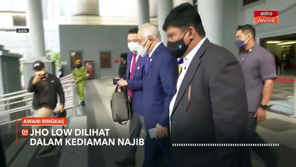 AWANI Ringkas: Saksi lihat Jhow Low dalam rumah Najib pada tahun 2011