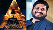 Adipurush Teaser: Adipurush के Director Om Raut ने Film को लेकर कही बड़ी बात, कहा ये बड़ी Movie है