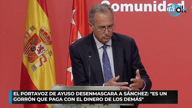 El portavoz de Ayuso desenmascara a Sánchez: Es un gorrón que paga con el dinero de los demás