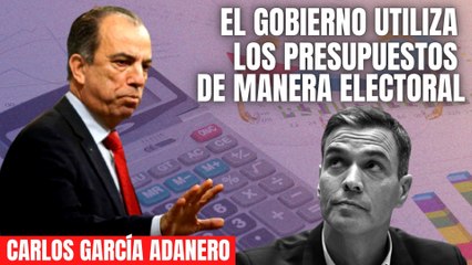 Carlos García Adanero: ¡El Gobierno utiliza los Presupuestos de manera electoral, es un gasto sin control!