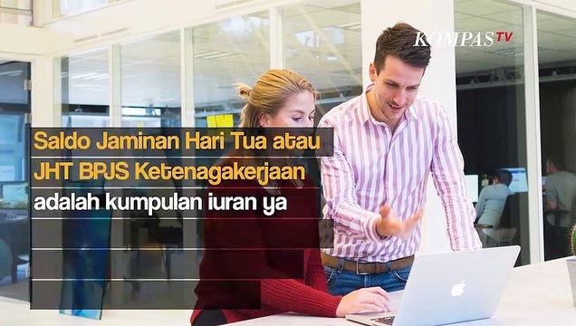 Ini Syarat Mencairkan Saldo JHT BPJS Ketenagakerjaan