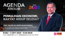 Agenda AWANI: Pemulihan ekonomi, rakyat hidup selesa?