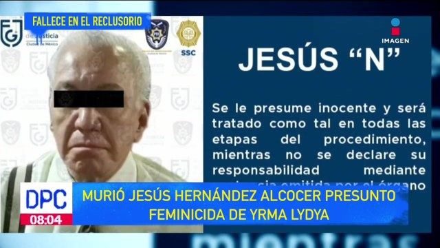 Fallece Jesús Hernández Alcocer, presunto feminicida de Yrma Lydya