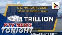 Nat’l debt of US balloons to $31.1-T amid high inflation, rising interest rates