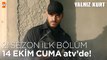 Yalnız Kurt | Yeni Sezon ilk bölüm 14 Ekim Cuma atv'de!  @atv ​