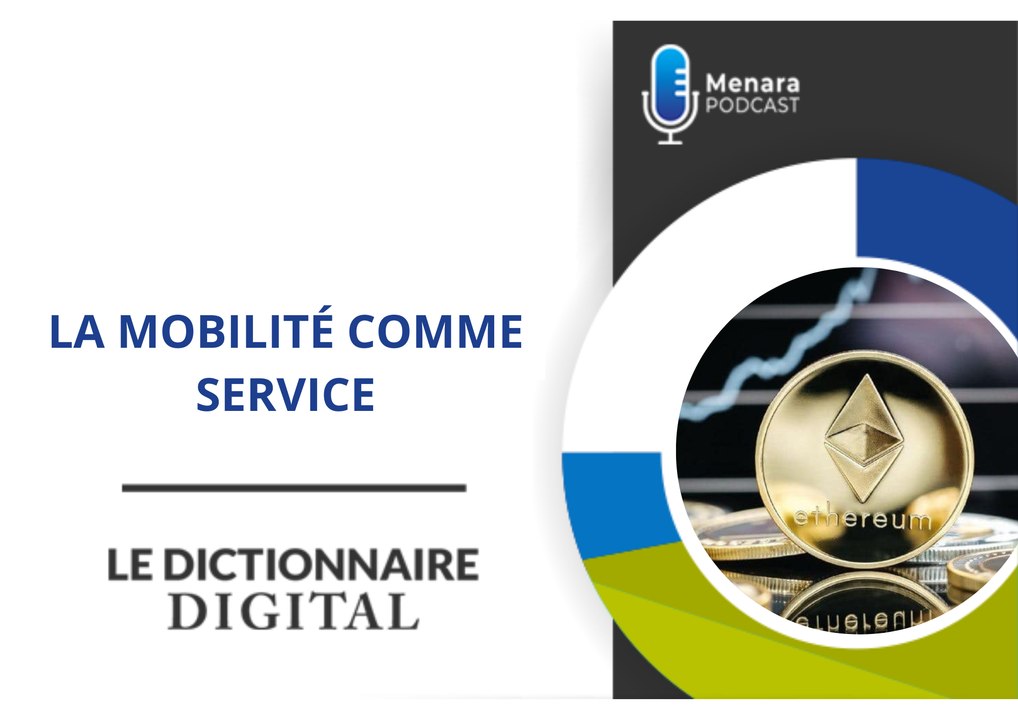 Dictionnaire digital : La mobilité comme service