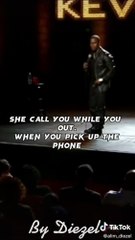 Kevin Hart Women dont like their men to have