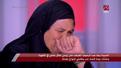 انهيار والدة سيدة الكرنك وابنتها على الهواء: أبوها قعد على الكنبة يدعي يقول يارب اشوفك يا بنتي وبيعيط ومات ووشه معدول على القبلة