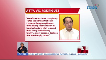 Atty. Vic Rodriguez, kinumpirma na umalis na s'ya sa administrasyon ni PBBM | UB