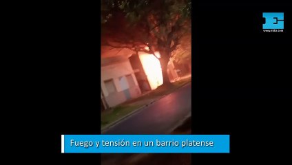Fuego y tensión en un barrio platense