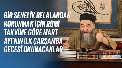 Bir Senelik Belalardan Korunmak İçin Rûmî Takvime Göre Mart Ayı'nın İlk Çarşamba Gecesi Okunacaklar