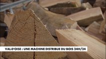 Val d’Oise : Face à la demande une machine distribue du bois 24H/24