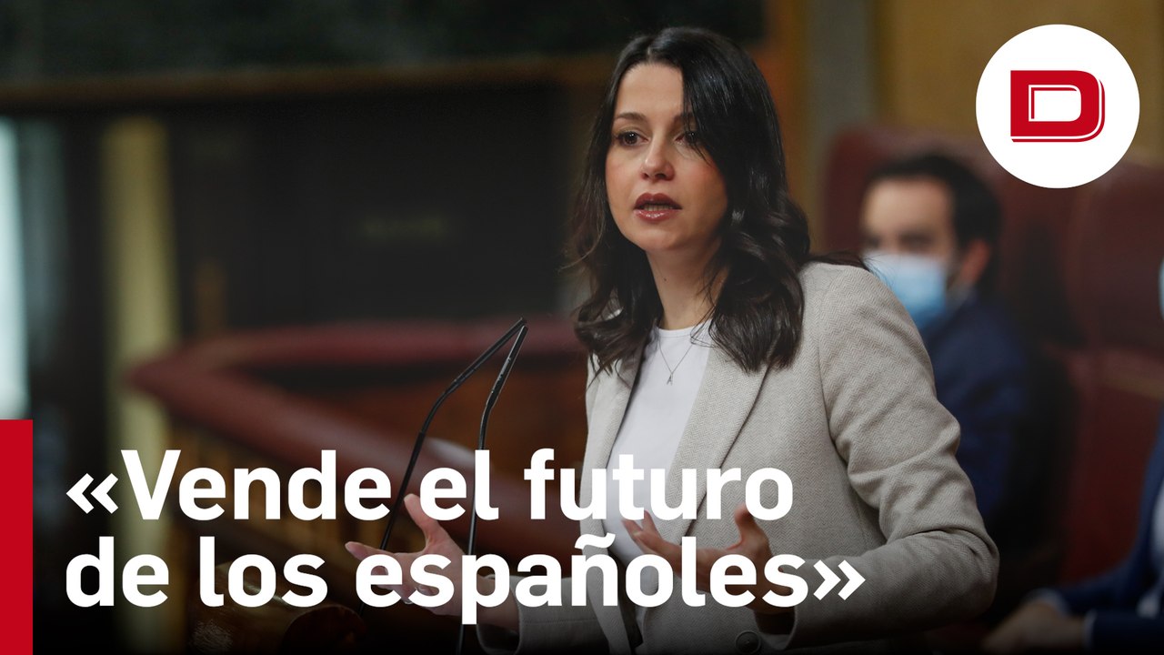 El repaso de Arrimadas a Sánchez por intentar «comprar votos»