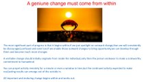 Does change come from within ? Transform your life - lasting change starts from within