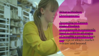 Tanner Flake- Product Development Process