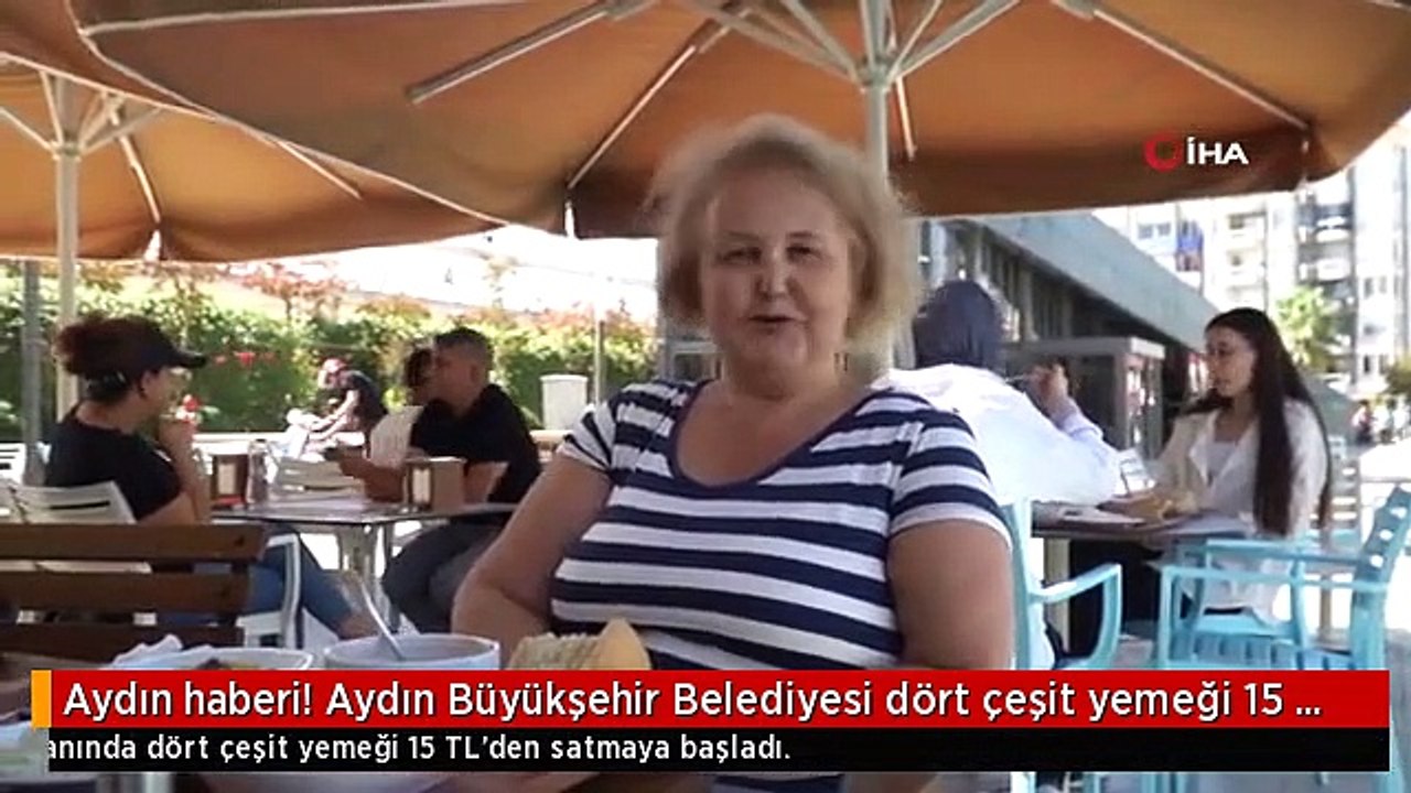 Aydın haberi! Aydın Büyükşehir Belediyesi dört çeşit yemeği 15 liradan sunmaya başladı