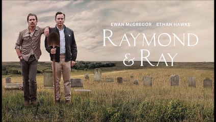 Raymond & Ray - Trailer © 2022 Drama