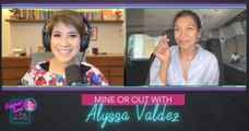 'Mine or Out' with Alyssa Valdez | Surprise Guest with Pia Arcangel