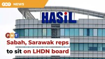 Cabinet approves having Sabah, Sarawak reps on LHDN board