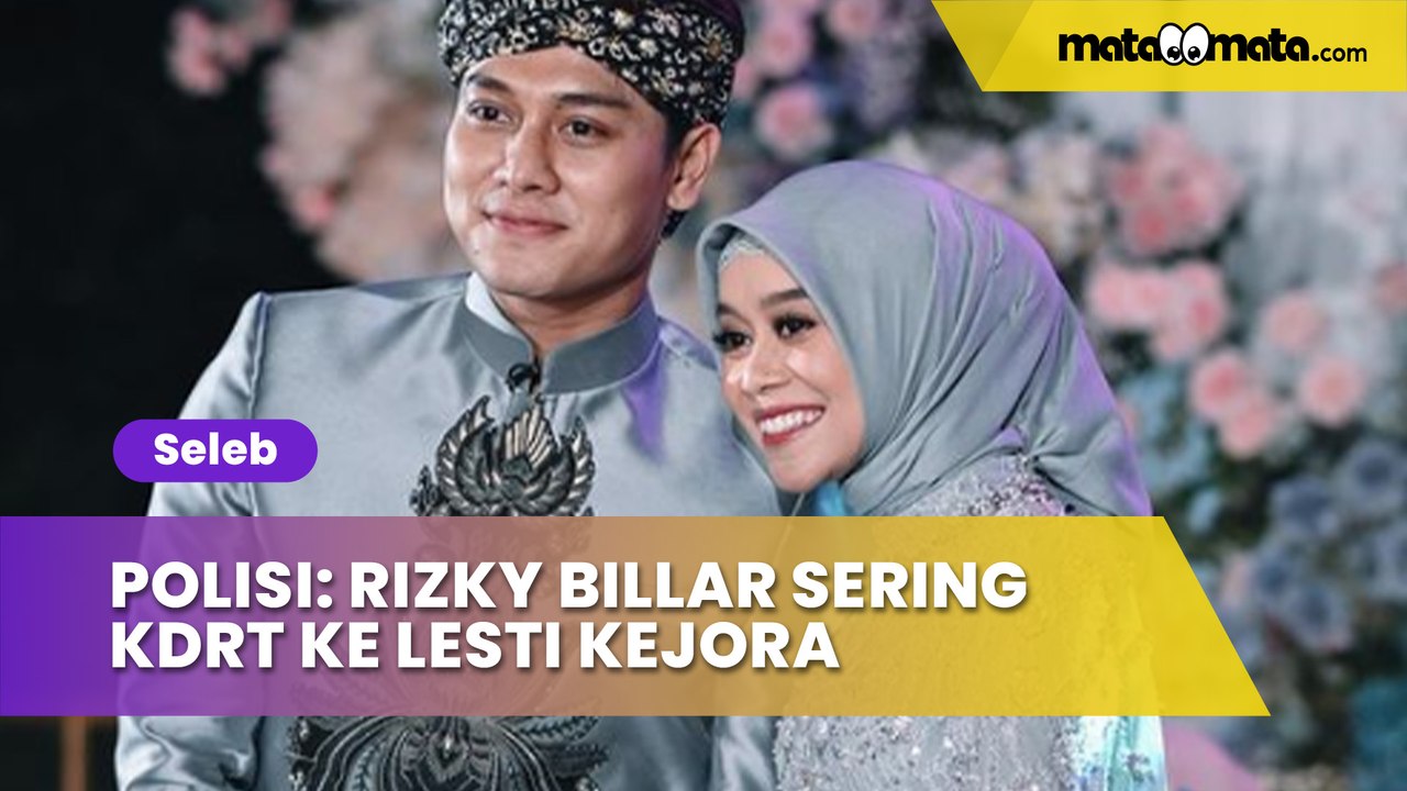 Polisi: Rizky Billar Sering KDRT ke Lesti Kejor...