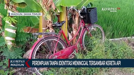 Tải video: Perempuan Tanpa Identitas Meninggal Tersambar Kereta Api