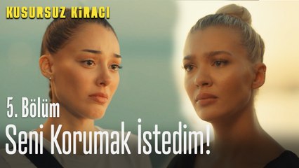 Seni korumak istedim! - Kusursuz Kiracı 5. Bölüm