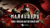 Marauders Official Early Access Date Reveal Trailer - video ...