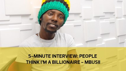 5-minute interview - People think I’m a billionaire - Mbussi