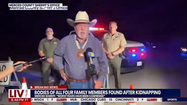 Worst fears confirmed' Bodies of all 4 family members found after kidnapping in Merced