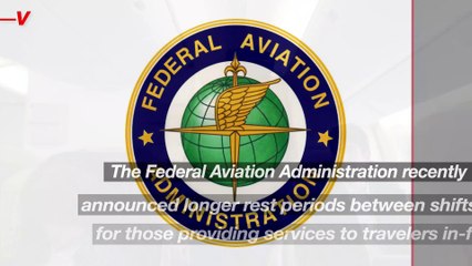New FAA Guidelines Require Longer Rest Periods Between Flights for Flight Attendants