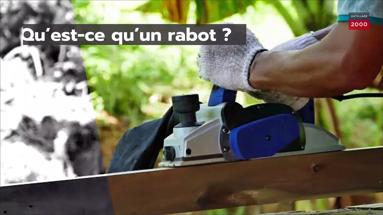 Rabot : quel type choisir ?