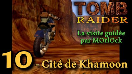 Tomb Raider 1 - 10 - Cité de Khamoon