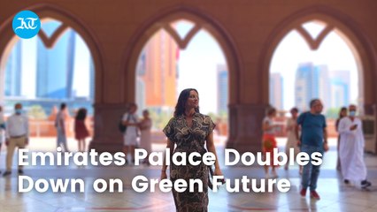 The Emirates Palace doubles down on commitment to green future