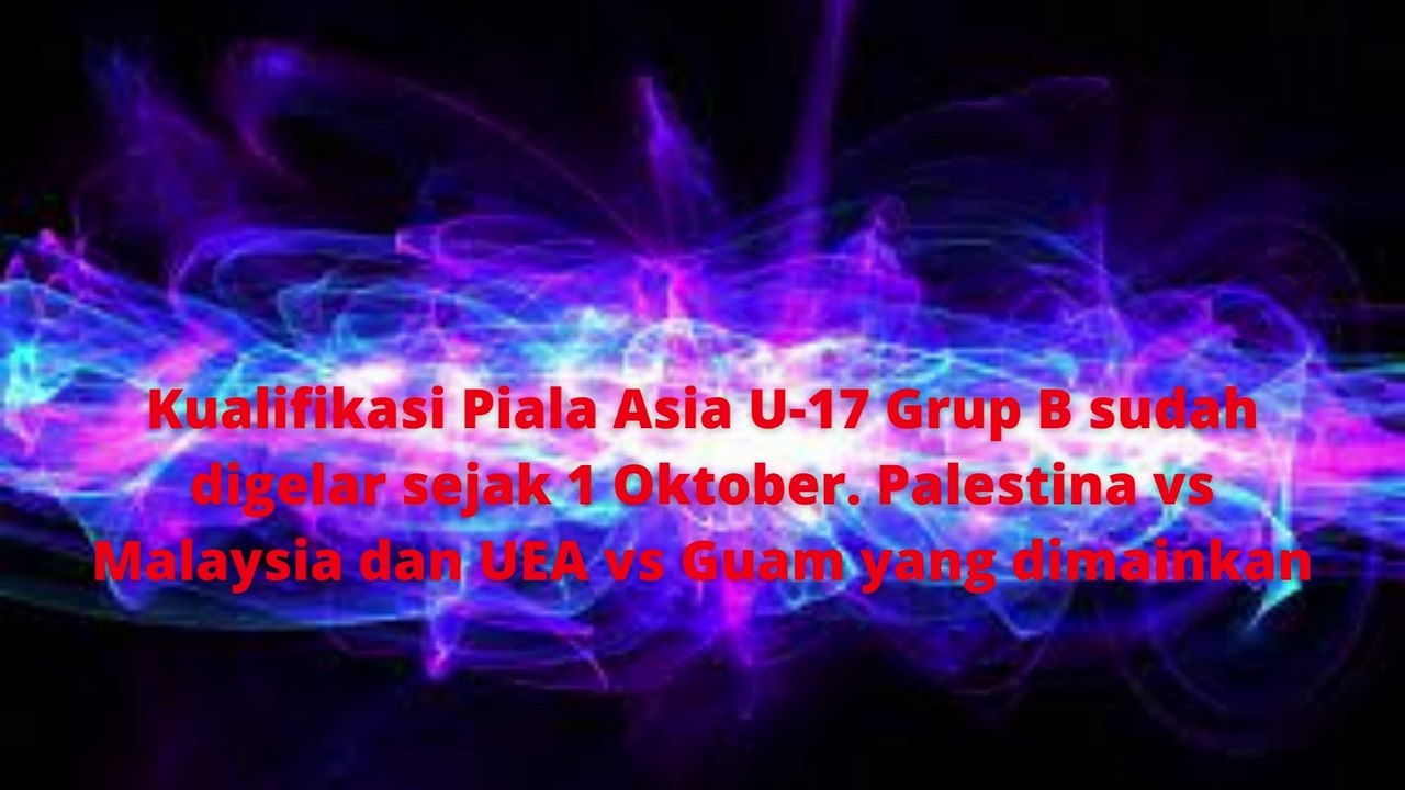 JADWAL TIMNAS U17 AFC