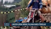 Tebing Di Lereng Gunung Bromo Longsor, Jalan Desa Terputus, 80 KK Terisolasi