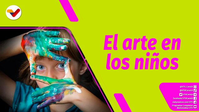 Buena Vibra | Conoce la importancia de las artes plásticas para el desarrollo creativo de los niños