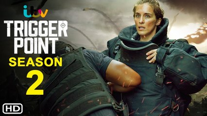 Trigger Point Season 2 Teaser - Peacock Release Date