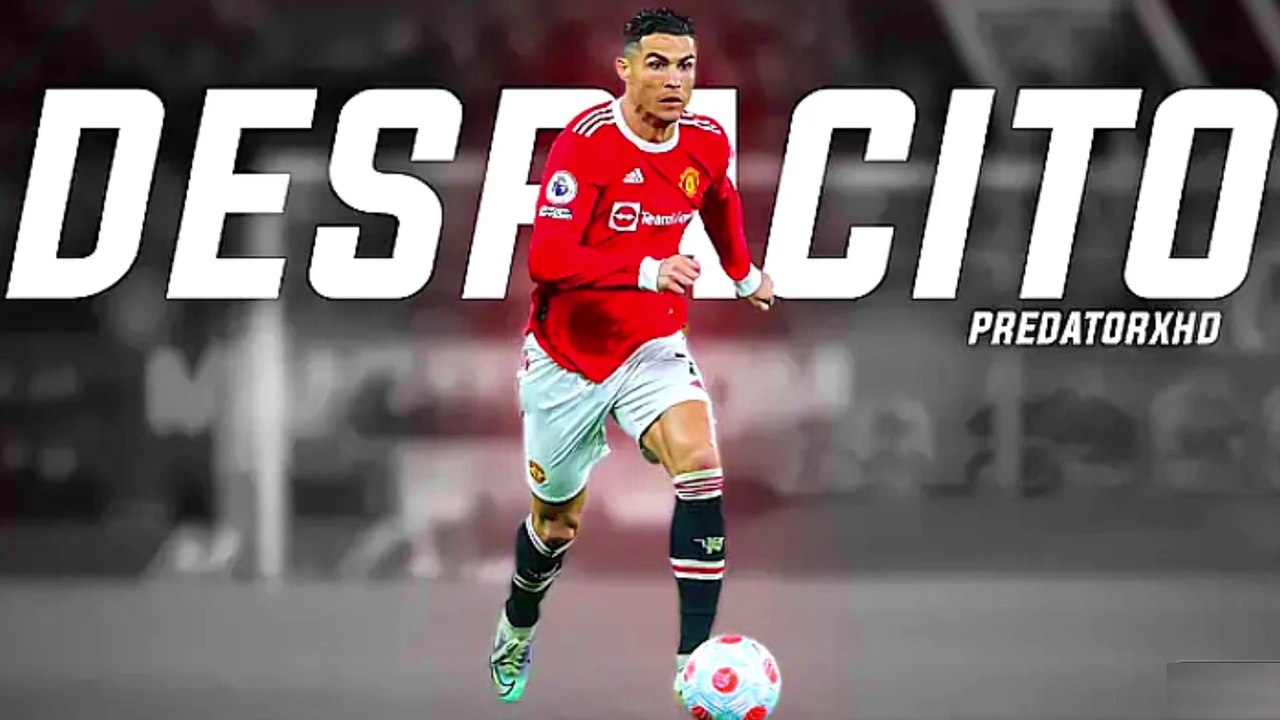 Cristiano Ronaldo Despacito 2022||Cristiano Ronaldo Best (Goals and Drills ) ||Football Legend.