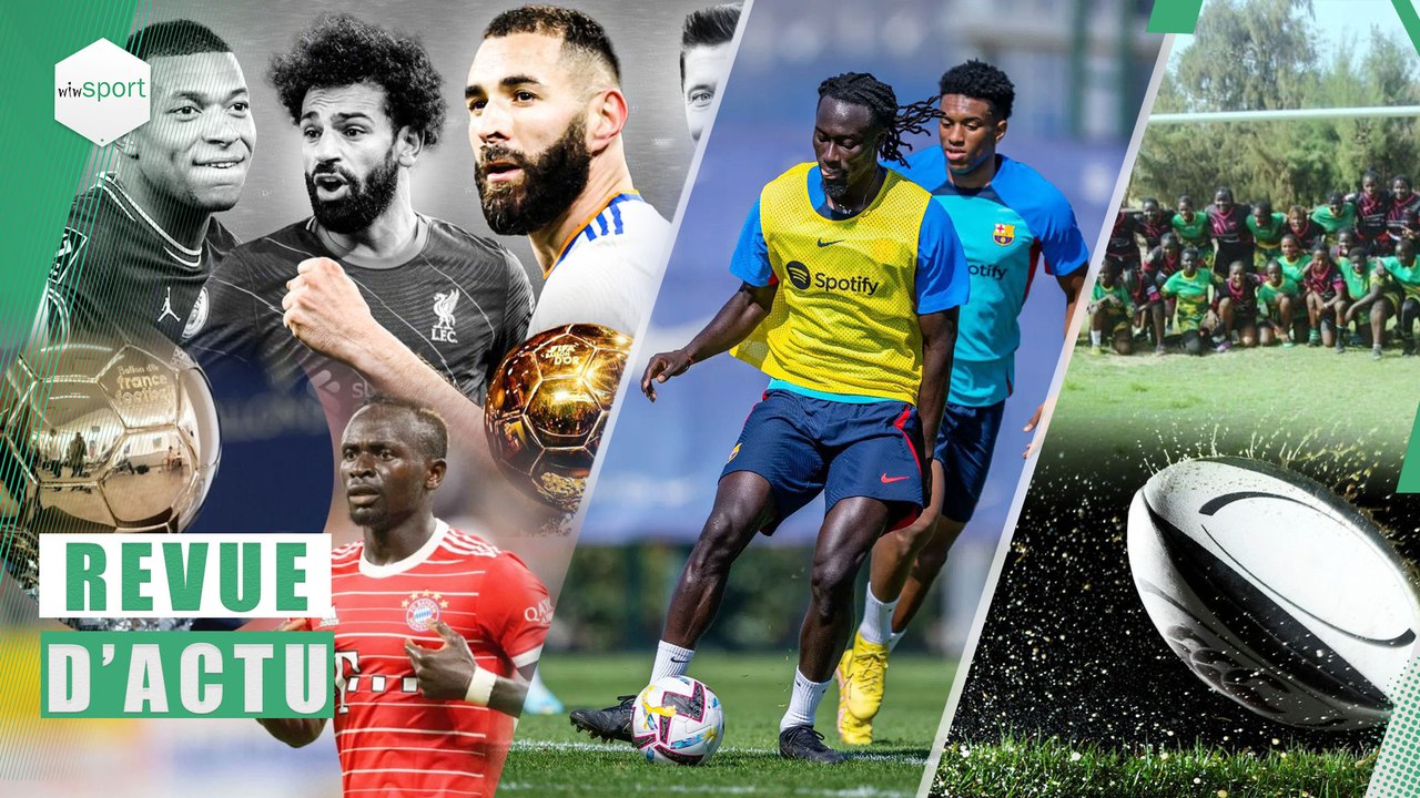 REVUE D'ACTUALITÉ DE CE 6 OCTOBRE : Sénégal 18e mondial,  ballon d'or Sadio 2e, Rugby féminine