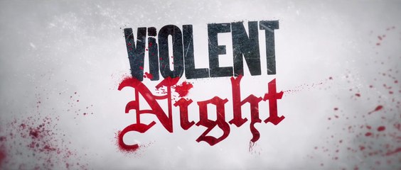 VIOLENT NIGHT (2022) Bande Annonce VF - HD