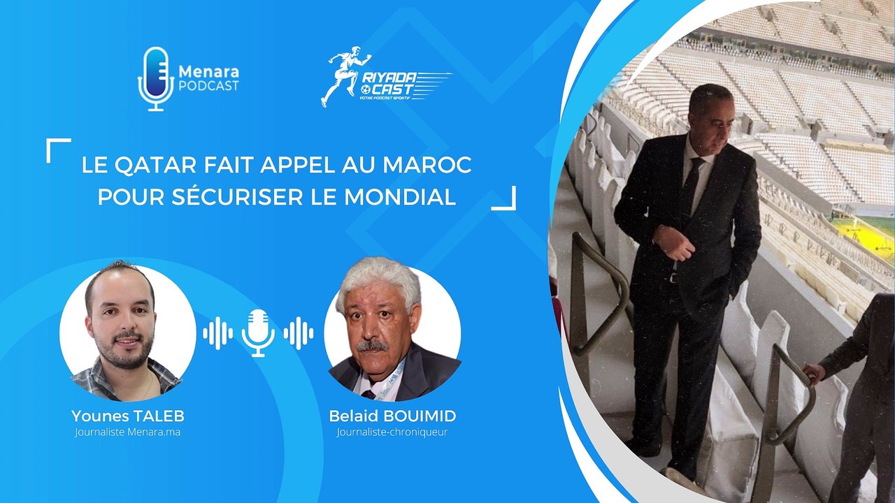 Belaid Bouimid : "Le Maroc est avant-gardiste dans la gestion des stades sur le plan sécuritaire"